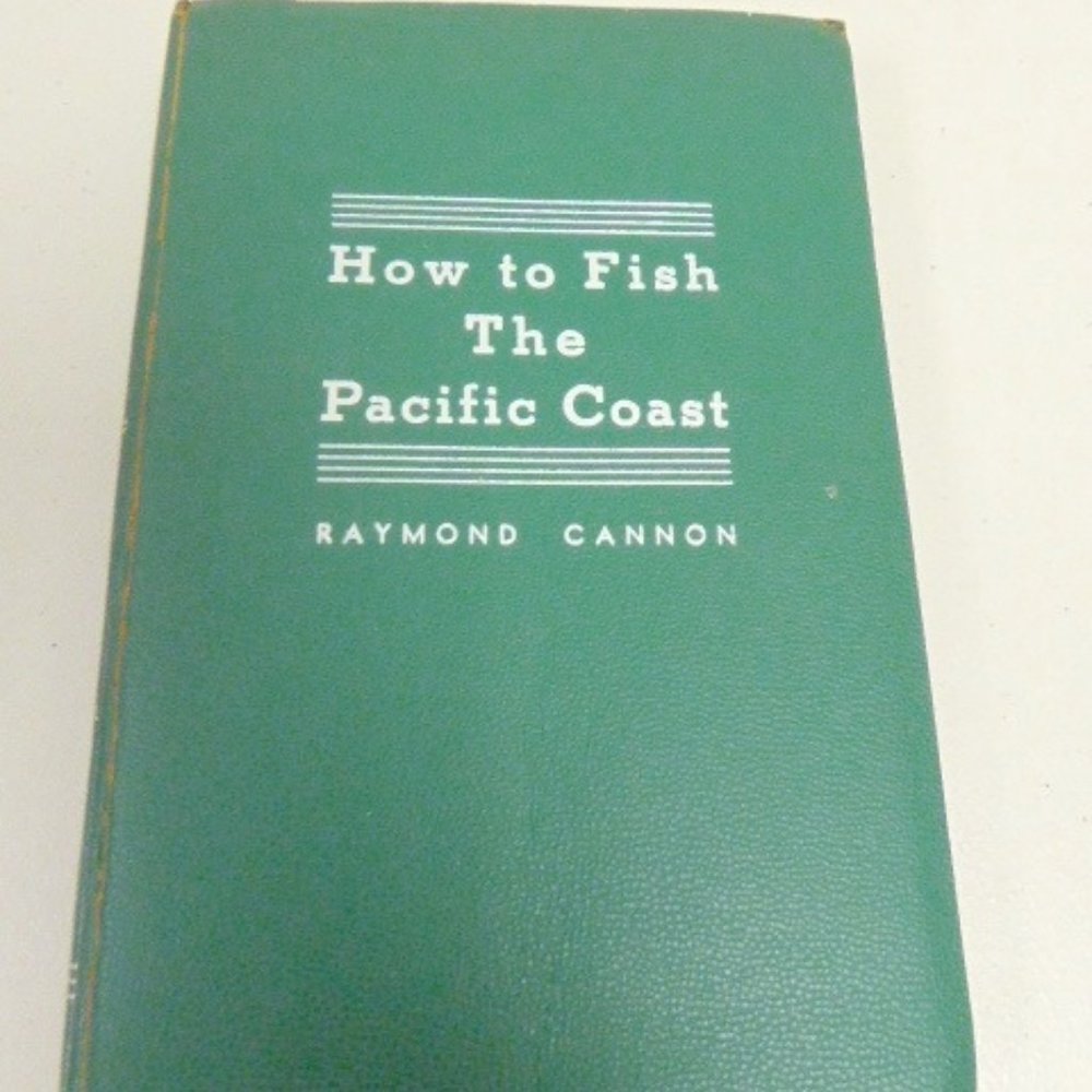 How to Fish the Pacific Coast Raymond Cannon Illustrated 1st ed 1956 hc vintage